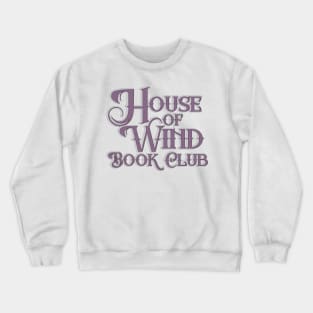 A Court of Silver Flames House of Wind Bookclub Edit Crewneck Sweatshirt